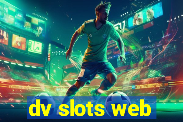 dv slots web